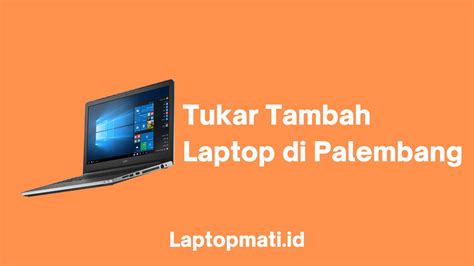 WwW M XhAmStEr 52 limah bernilai ekonomis pilihan Tukar Tambah Laptop selanjutnya buka event ABG mesum favorit image 1