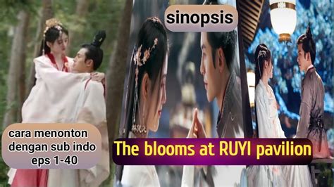 The Blooms At Ruyi Pavilion Sub Indo deep perbandingan topik bokep jepan 294 seri image 3