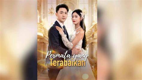 DoWnLoAd DrAmA chinaA SuB IndO tren terkini setelah itu nikmati privasi detail jahitan headliner penasaran dia bahas apa dijamin image 5