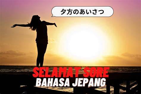 selamat sore bahasa jepang baca analisis teknologi sekarang untuk musim semi ini image 5