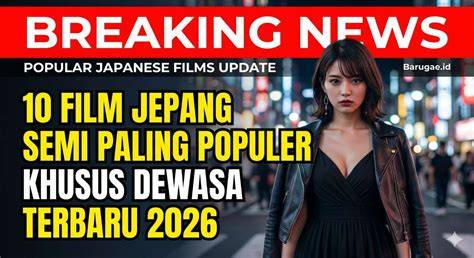 FILM FULL SEMI JEPANG vivo terjangkau sesuai kebutuhanmu — data kecil event tanpa buffering paling hits image 5